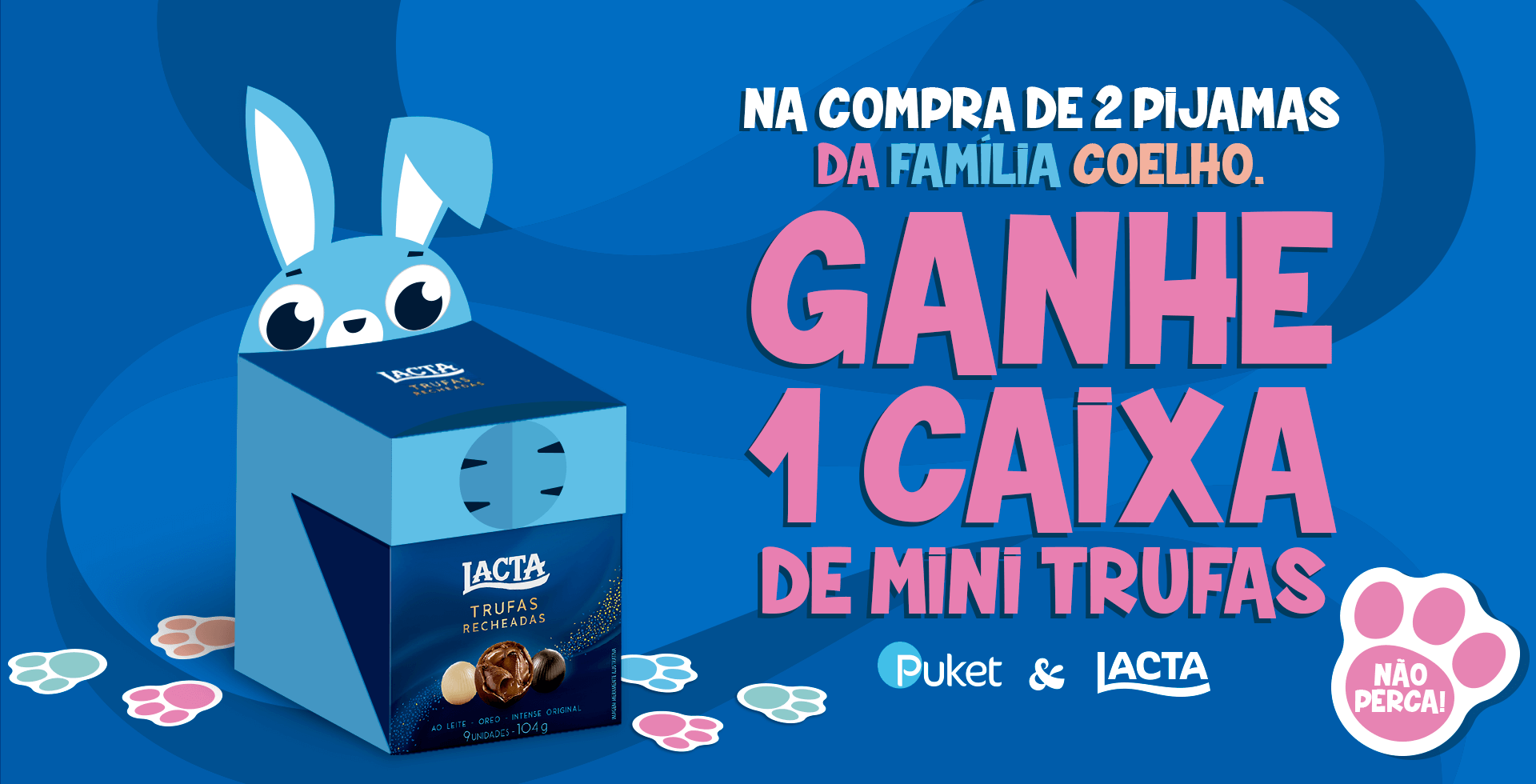 Na compra de 2 Pijamas da Família Coelho ganhe 1 caixa de mini trufas